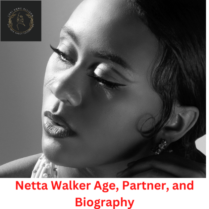 Netta Walker Age, Partner Biography, Fire, and Instagram